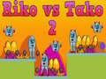 Spel Riko versus Tako 2 online