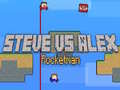 Spel Steve tegen Alex: Raketeman online