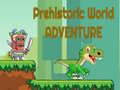 Spel Prehistorisch Wereldavontuur online