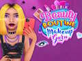 Spel Make-up Guru: Schoonheidsroutine online