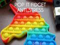 Spel Pop It Fidget: Anti Stress online
