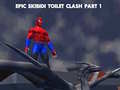 Spel Epische Skibidi Toiletten Clash deel 1 online