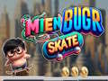 Spel Mien Bugr Skate online