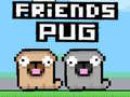 Spel Vrienden Pug online