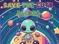 Spel Red de schattige aliens online