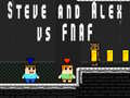 Spel Steve en Alex vs Fnaf online
