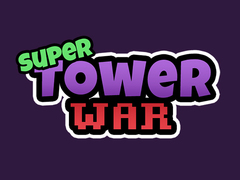 Spel Super Toren Oorlogen online